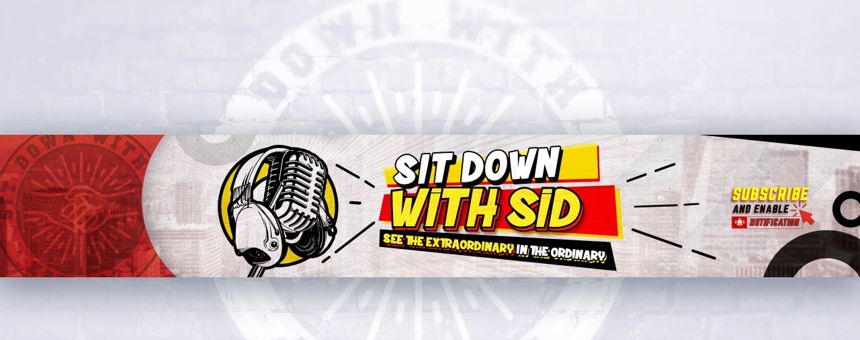 Sit Down with Sid Podcast