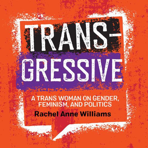 Transgressive By Rachel Anne Williams Read By Lisa Rost Welling