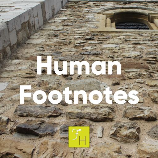 Cover art for podcast Footnoting History: Human Footnotes