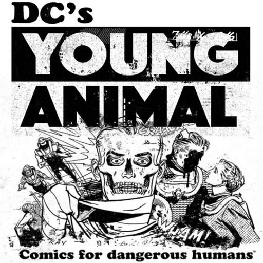 Episode 222 A Discussion Of Dcs Young Animal Line From The - 