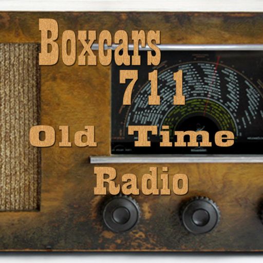 Boxcars711 Old Time Radio Pod The Creaking Door Dont Go