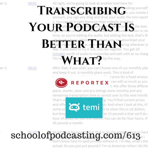 Transcribing Your Podcast Is Better Than What From School Of - are you making these podcast mistakes part ii