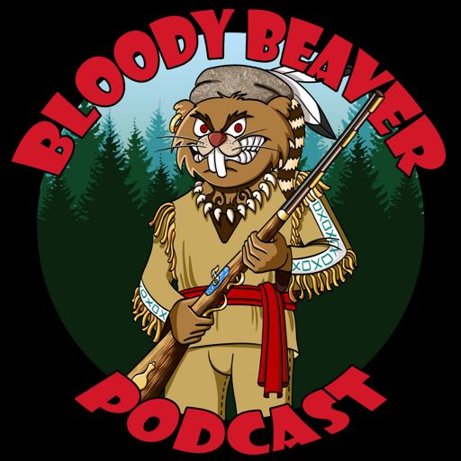 Cover art for podcast Bloody Beaver Podcast