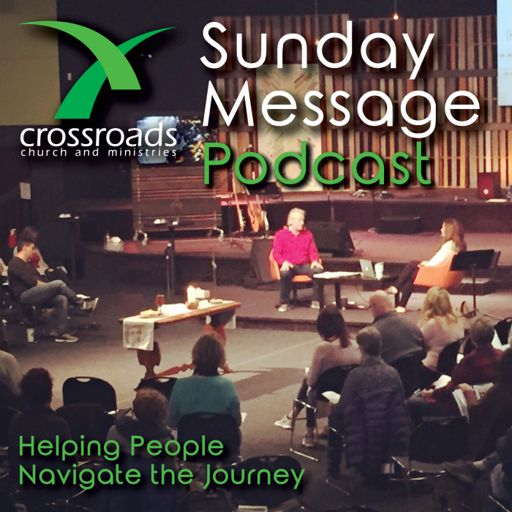 Cover art for podcast Crossroads Church and Ministries