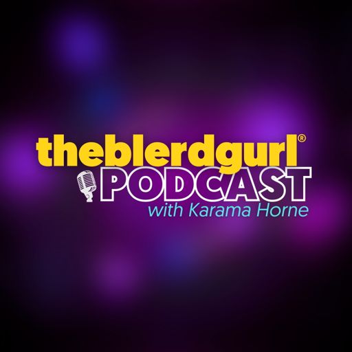 Cover art for podcast theblerdgurl Podcast with Karama Horne