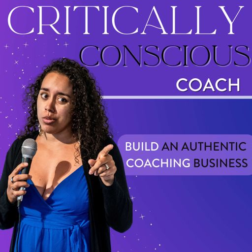 Cover art for podcast The Critically Conscious Coach
