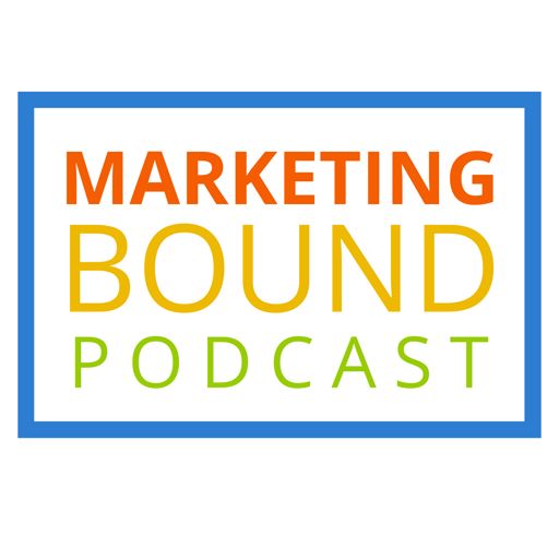 Cover art for podcast Marketing Bound: For New B2B Marketers