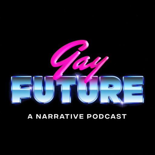 Cover art for podcast Gay Future