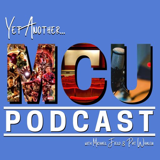 Cover art for podcast Yet Another MCU Podcast