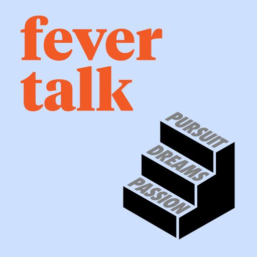 Cover art for podcast Fever Talk