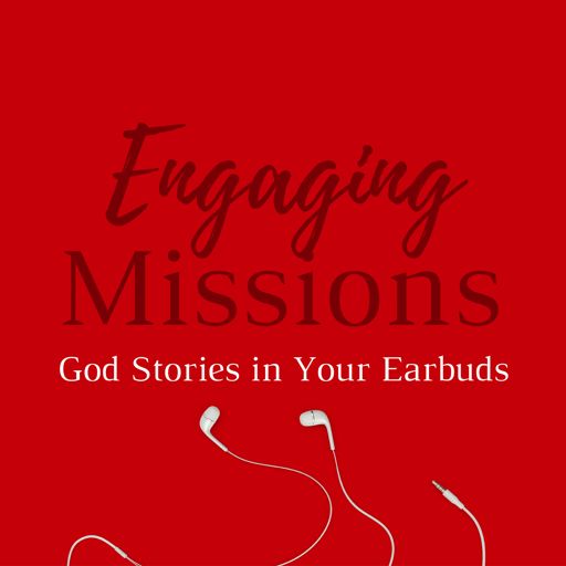Cover art for podcast Engaging Missions