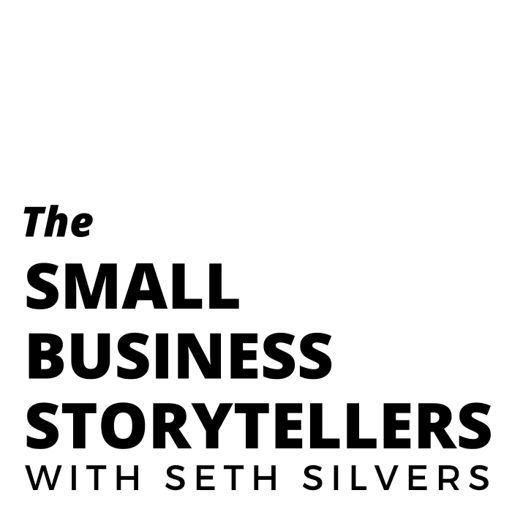 Cover art for podcast The Small Business Storytellers with Seth Silvers