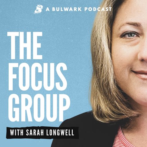 Cover art for podcast The Focus Group with Sarah Longwell