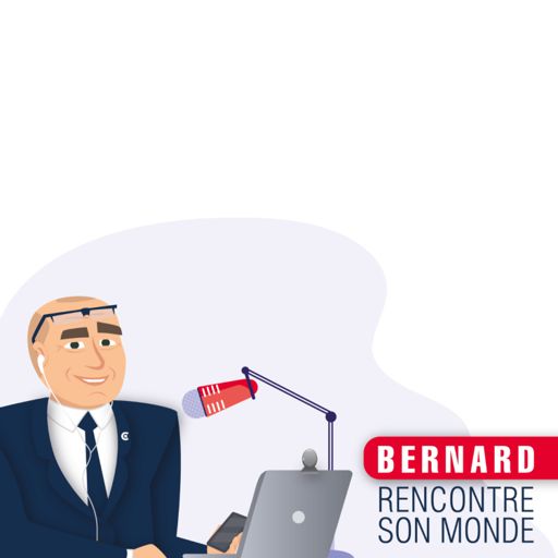 Cover art for podcast Bernard rencontre son monde
