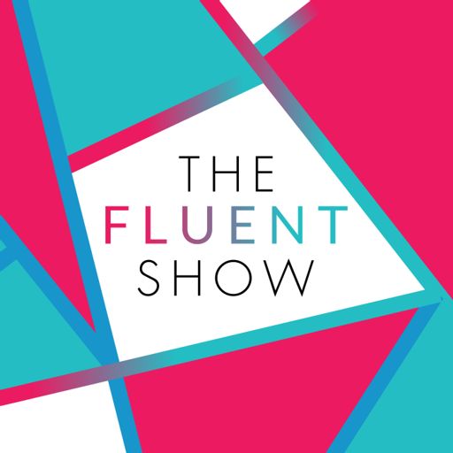 Cover art for podcast The Fluent Show