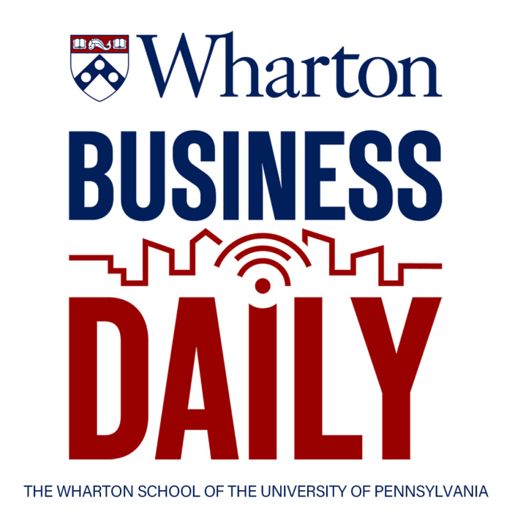 Cover art for podcast Wharton Business Daily