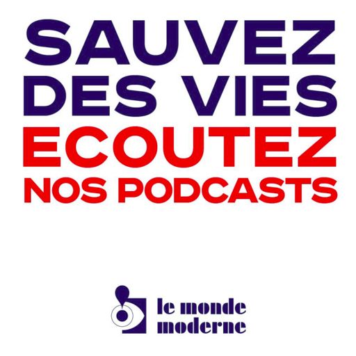 Cover art for podcast Le Monde Moderne