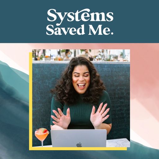 Cover art for podcast Systems Saved Me