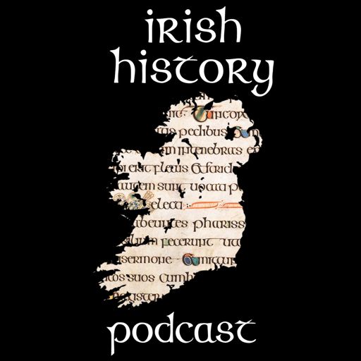 Cover art for podcast Irish History Podcast