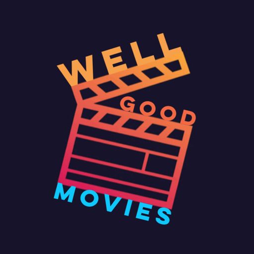 Cover art for podcast Well Good Movies
