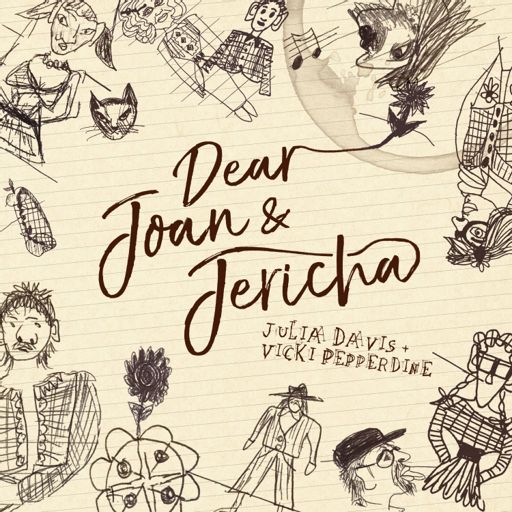 Cover art for podcast Dear Joan and Jericha (Julia Davis and Vicki Pepperdine)