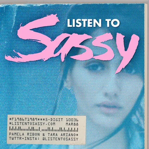 Cover art for podcast Listen To Sassy: Life In The 90s