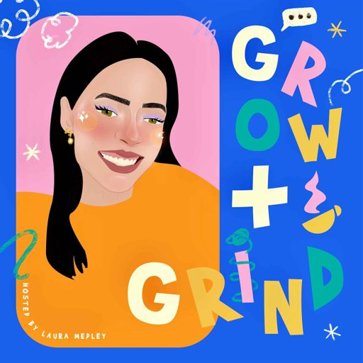 Cover art for podcast Grow & Grind