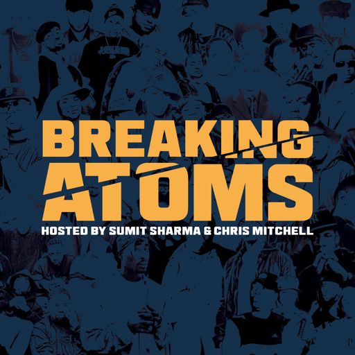 Cover art for podcast Breaking Atoms: The Hip Hop Podcast