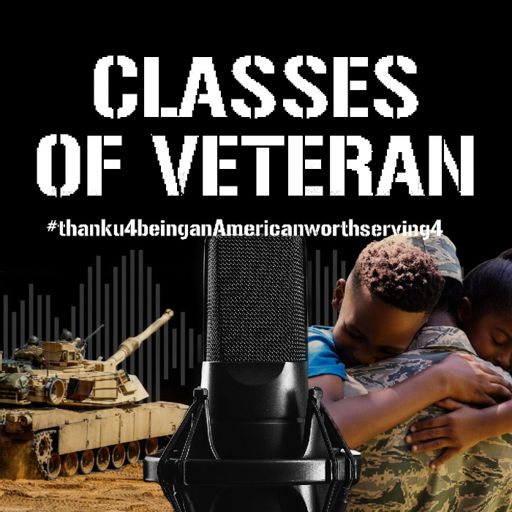 Cover art for podcast  Classes of Veteran 