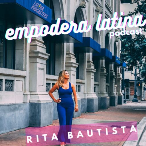Cover art for podcast Empodera Latina