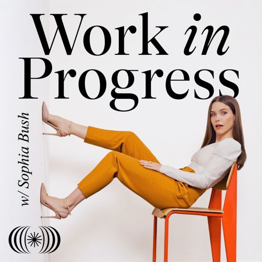 Cover art for podcast Work in Progress with Sophia Bush