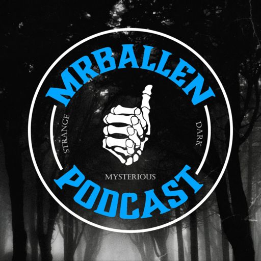 Cover art for podcast MrBallen Podcast: Strange, Dark & Mysterious Stories