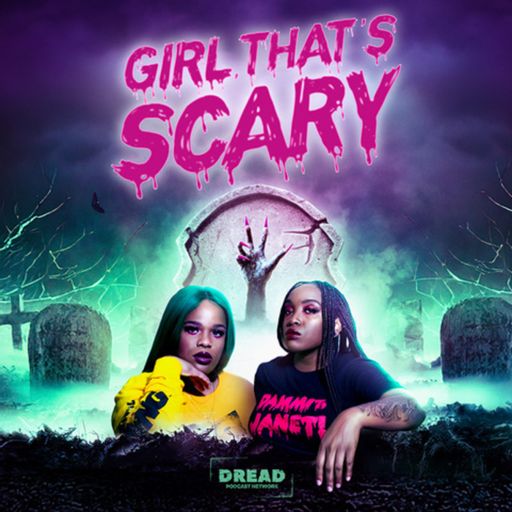Cover art for podcast Girl, That's Scary