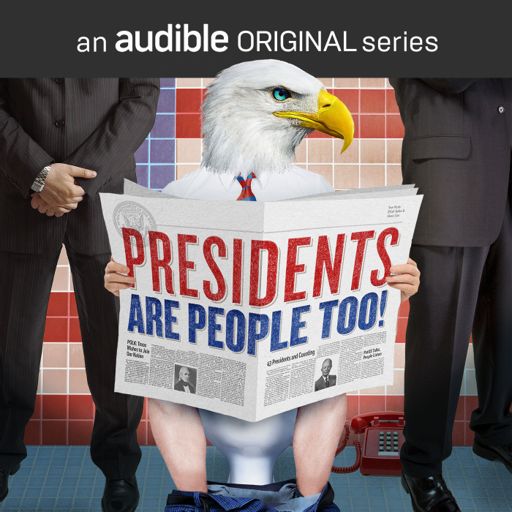 Cover art for podcast Presidents Are People Too!