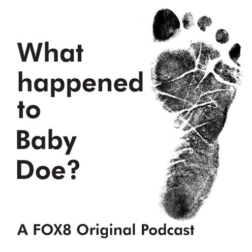 Cover art for podcast What Happened to Baby Doe?