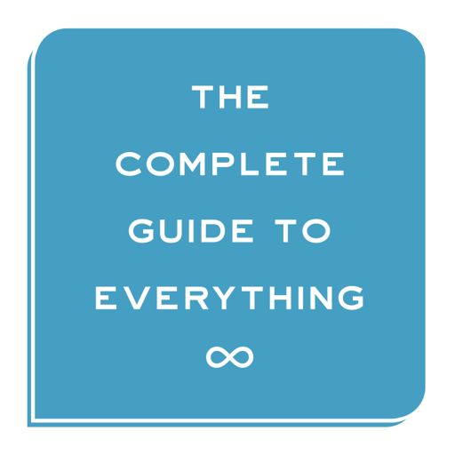 Cover art for podcast The Complete Guide to Everything