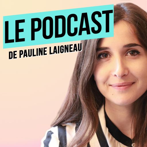 Cover art for podcast Le Podcast de Pauline Laigneau