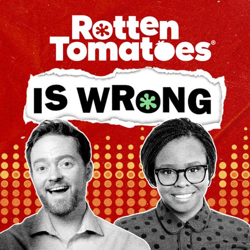 Cover art for podcast Rotten Tomatoes is Wrong (A Podcast from Rotten Tomatoes)