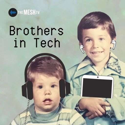 Cover art for podcast Brothers in Tech