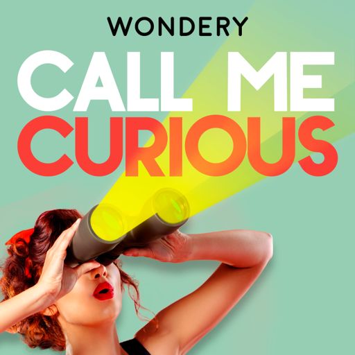 Cover art for podcast Call Me Curious