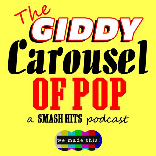 Cover art for podcast The Giddy Carousel of Pop