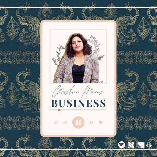 Cover art for podcast Christine Means Business