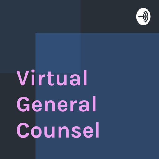 Cover art for podcast Virtual General Counsel