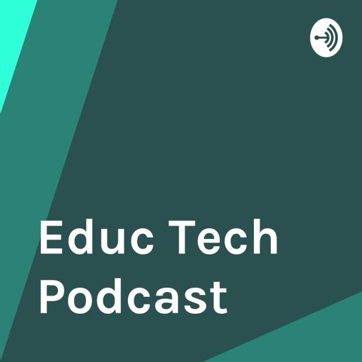 Cover art for podcast Educ Tech Podcast