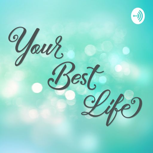 Cover art for podcast Your Best Life
