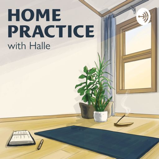 Cover art for podcast Home Practice with Halle: Yoga Tools for Every Body