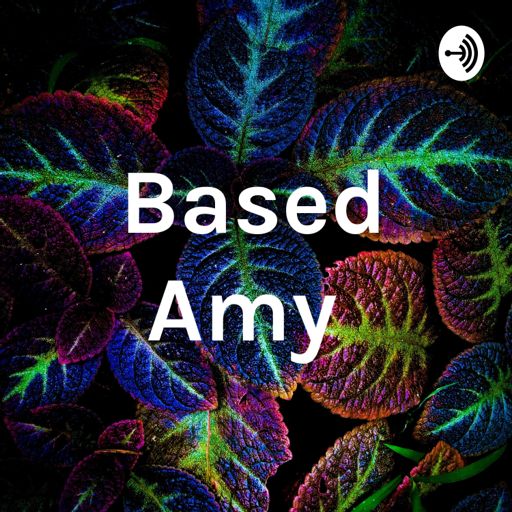Cover art for podcast Based Amy 