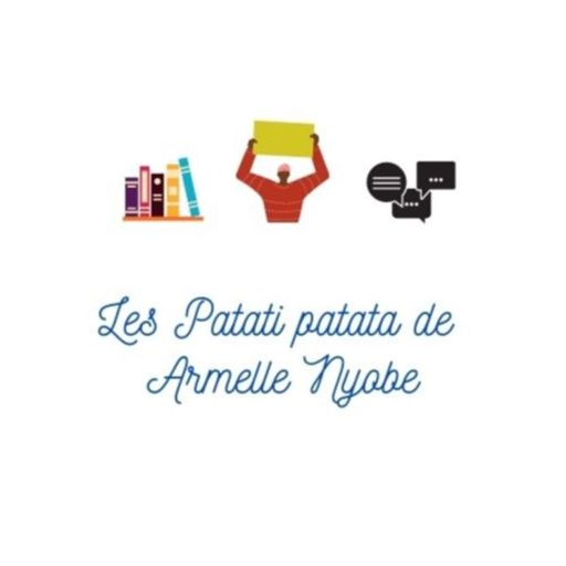 Cover art for podcast Les Patati Patata de Armelle NYOBE