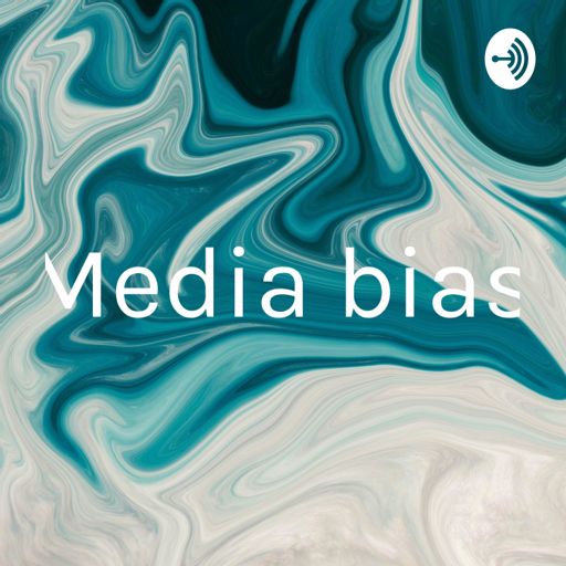 Cover art for podcast Media bias