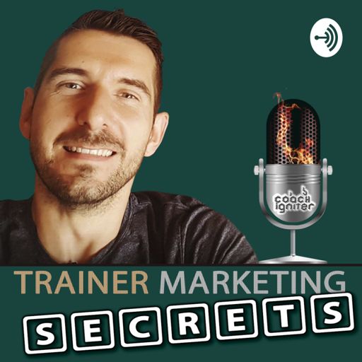 Trainer Marketing Secrets [Den ultimative salgs- marketingspodcast til personlige trænere] on RadioPublic